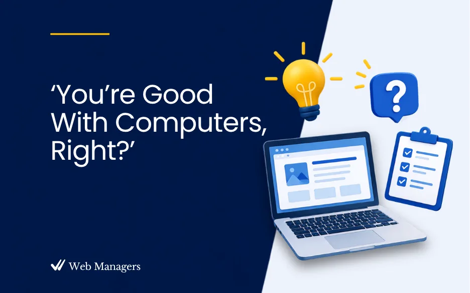 You're Good with Computers, Right? with Computer, Lightbulb and Question Mark icons You're Good with Computers, Right? with Computer, Lightbulb and Question Mark icons